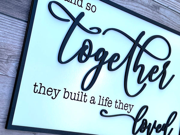 Together They Built a Life They Loved