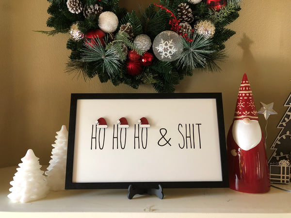 Ho Ho Ho & Shit - with Santa Hats