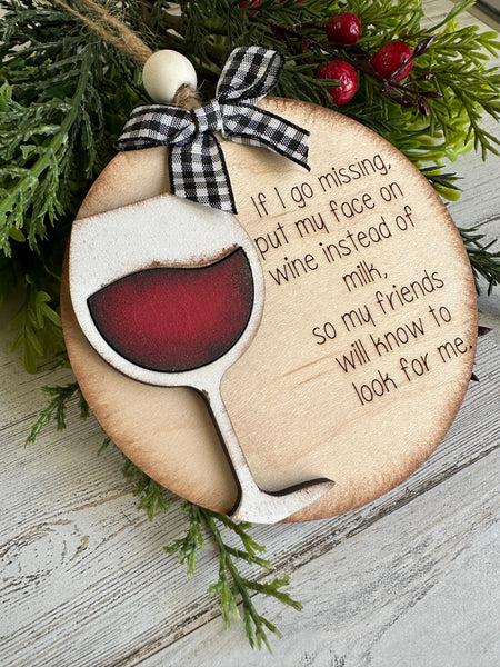 If I Go Missing Ornament