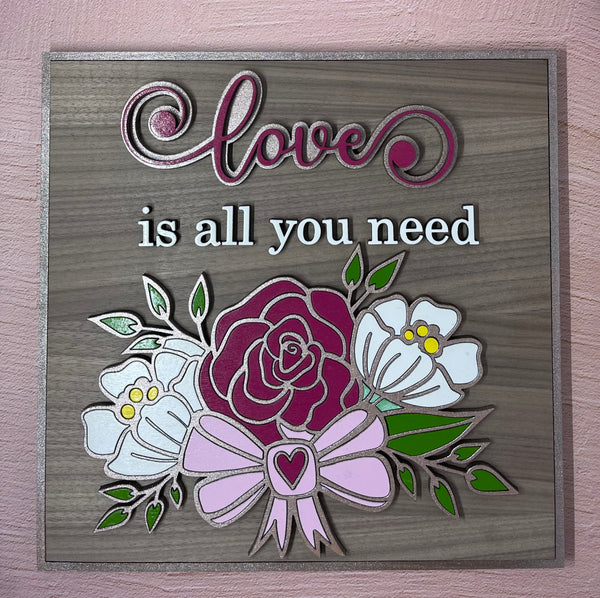 Love Is All You Need Sign