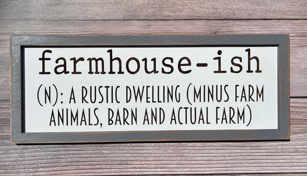 Farmhouse-ish Sign